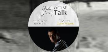 Artist Talk with Zuhair Al Saeed