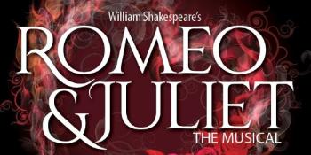 Romeo & Juliet
The Musical
